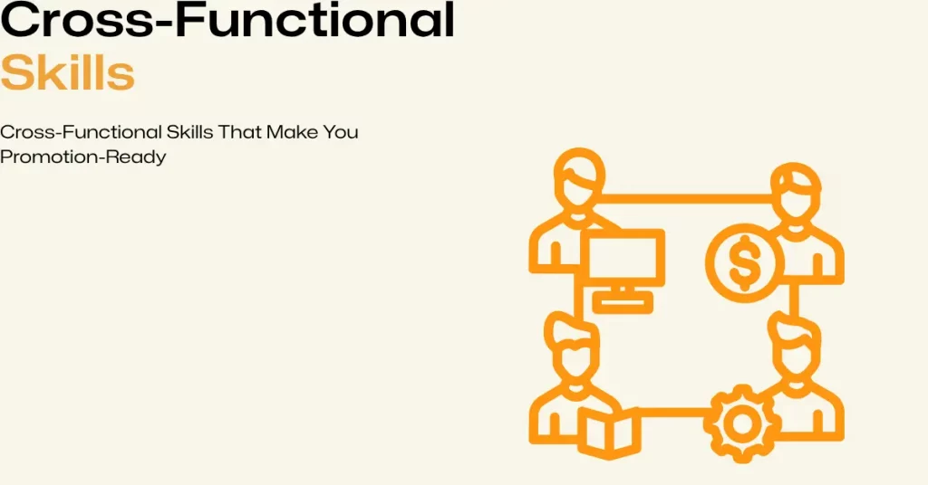 Cross-Functional Skills
