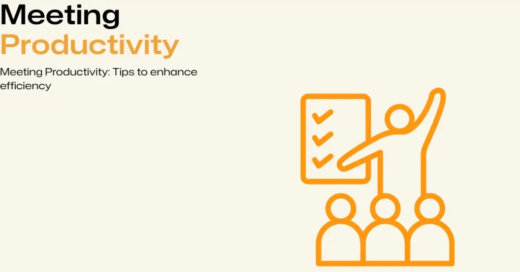 Meeting productivity