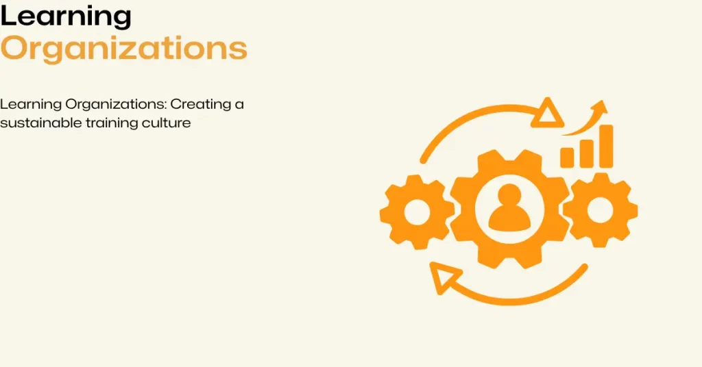 Learning Organizations