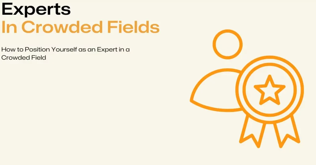Position Yourself as an Expert
