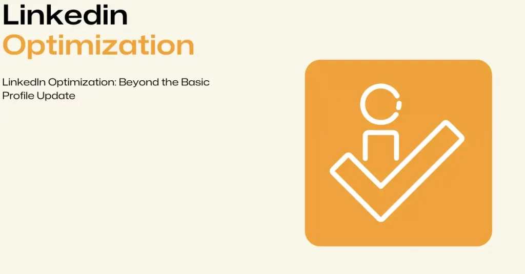 LinkedIn Optimization