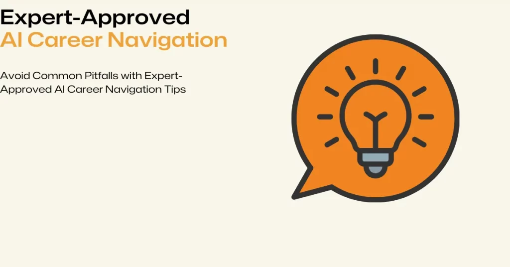 expert ai career navigation tips
