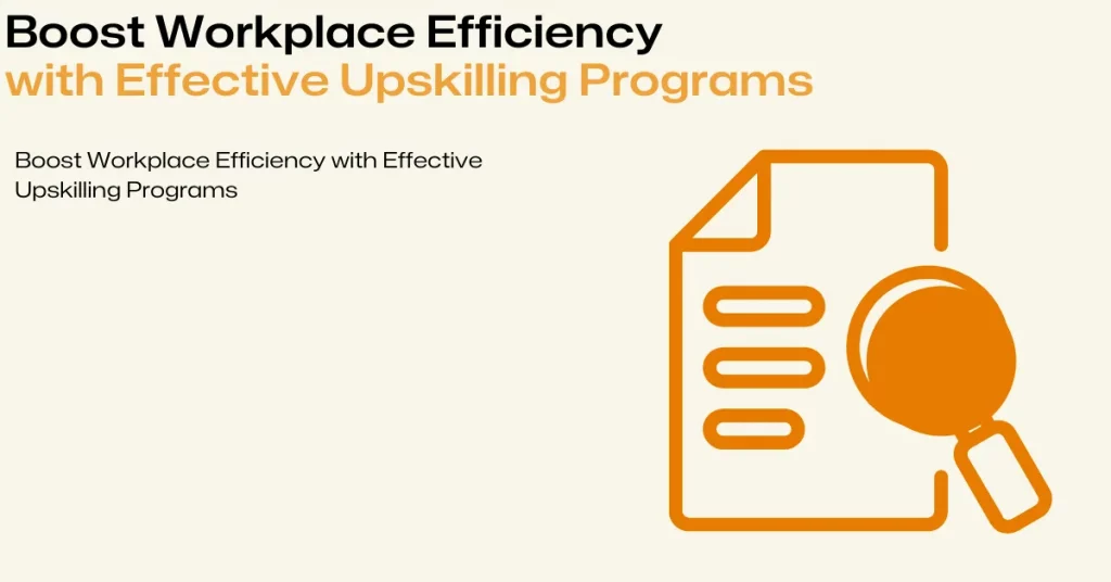 upskilling programs