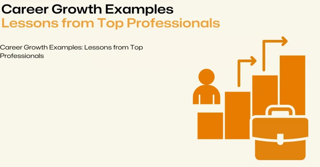 career growth examples from professionals