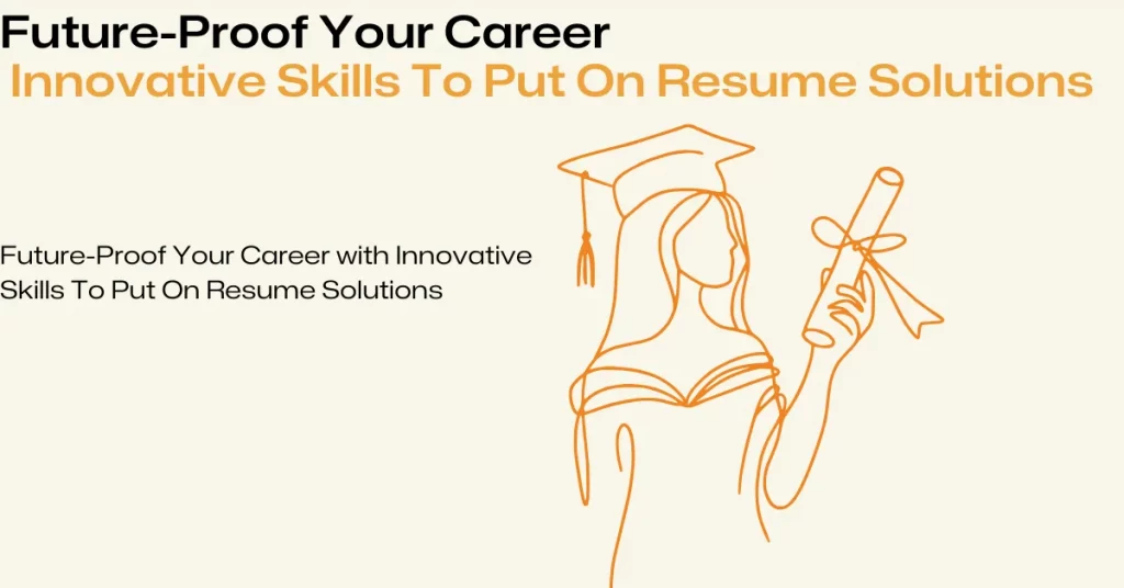 innovative skills to put on resume solutions