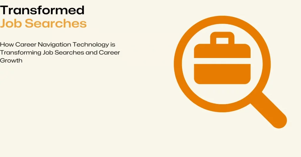 career navigation technology transforming job searches