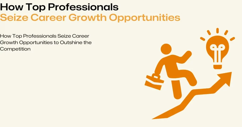 Top Professionals Seize Career Growth