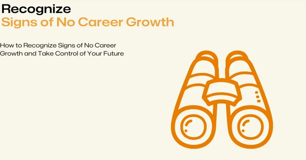 recognize signs of no career growth