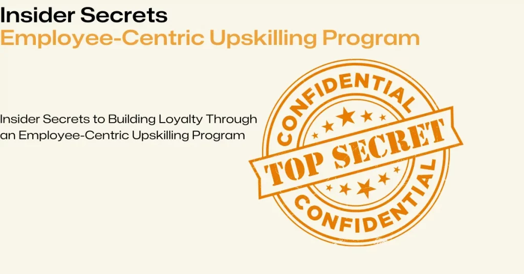 Employee-Centric Upskilling Program