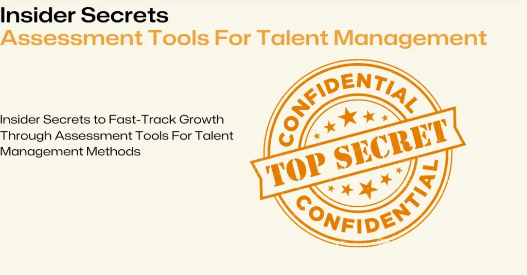 Assessment Tools For Talent Management Methods