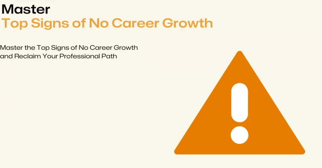 top signs of no career growth