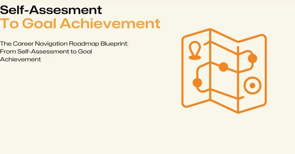 career navigation roadmap blueprint goals