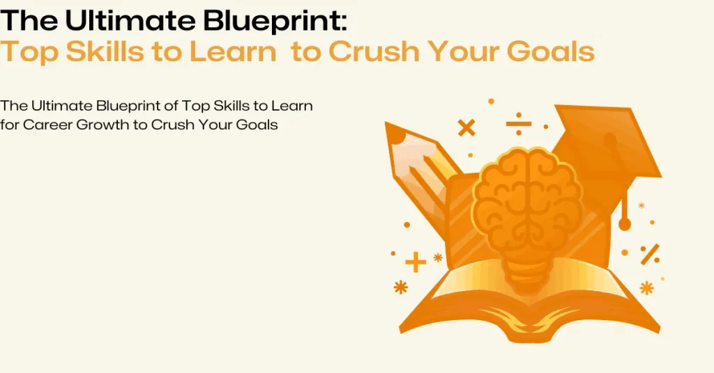 ultimate top skills to learn for career growth