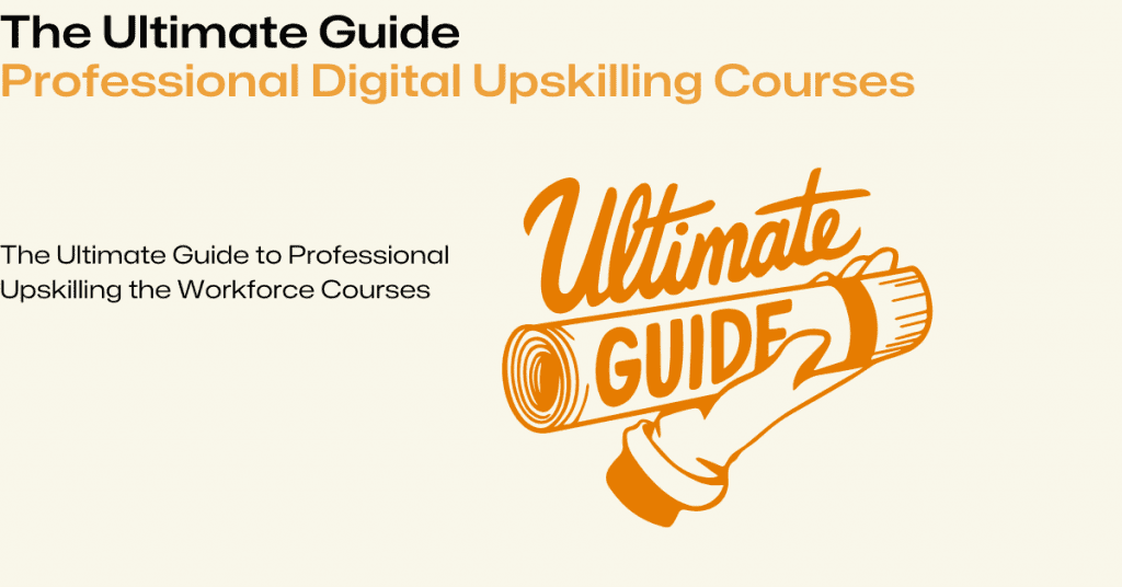 Professional Upskilling the Workforce Courses