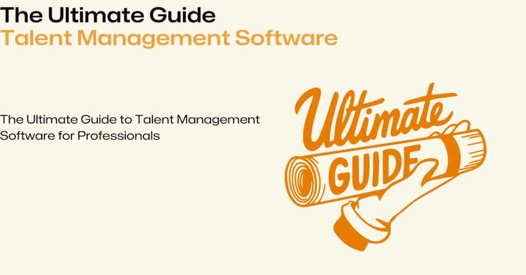 The Ultimate Guide to Talent Management Software