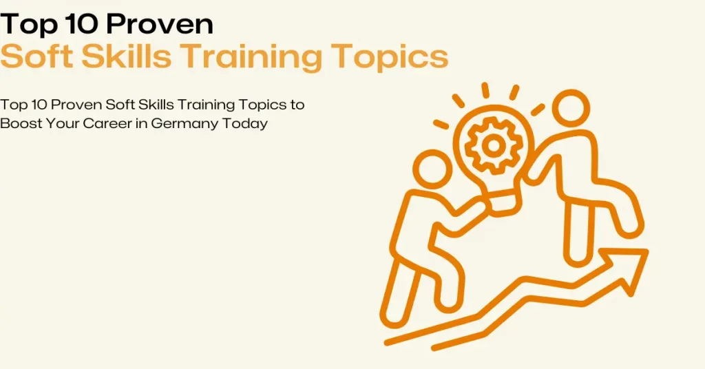 Soft Skills Training Topics to Boost Your Career