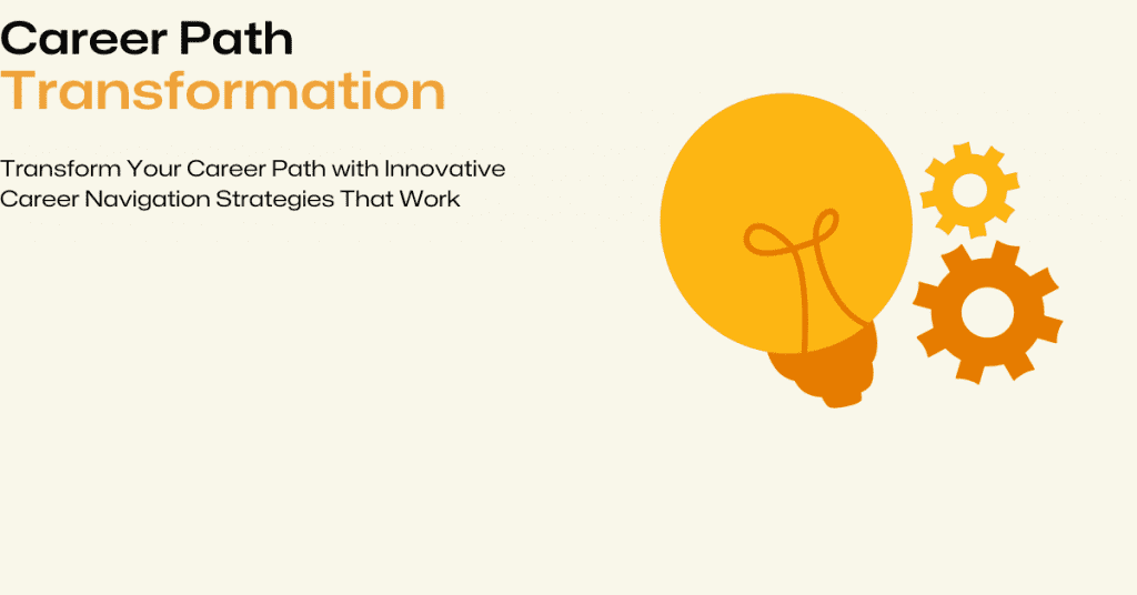 innovative career navigation strategies