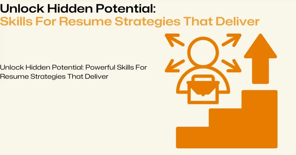 Skills For Resume Strategies